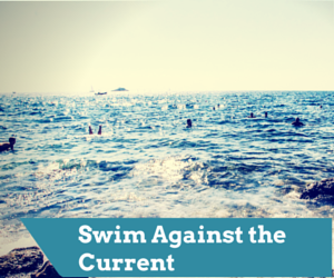 Swim Against the Current