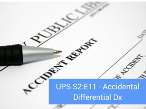 ups-s2-e11-accidental-differential-dx